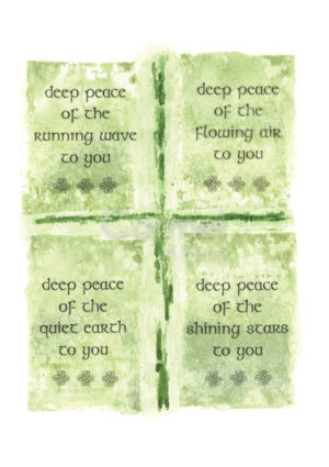 "Deep peace of the quet earth to you: on a green background